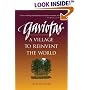 Gaviotas: A Village to Reinvent the World