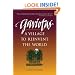 Gaviotas: A Village to Reinvent the World