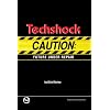 Techshock: Caution: Future Under Repair