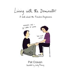 Living with the Dominator: A Book About the Freedom Programme: 1