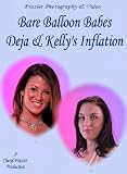 Bare Balloon Babes Deja & Kelly Inflation