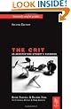 The Crit: An Architecture Student's Handbook: Seriously Useful Guides (Architectural Students Handbooks)