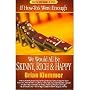 If How-To's Were Enough We Would All be Skinny, Rich and Happy