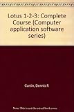 Lotus 1-2-3 : release 2.2 : a complete course