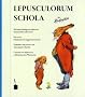 Lepusculorum schola / Die H�schenschule lateinisch: Hardcover-Ausgabe