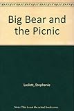 Big Bear and the picnic