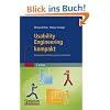 Usability Engineering kompakt: Benutzbare Software gezielt entwickeln (It Kompakt)
