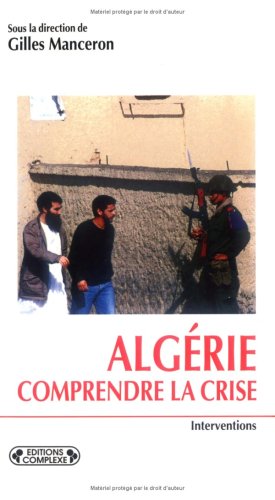 Alg�rie : comprendre la crise