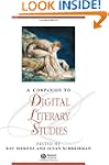 A Companion to Digital Literary Studies