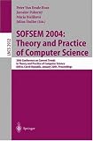SOFSEM 2004: Theory and Practice of Computer Science: 30th Conference on Current Trends in Theory and Practice of Computer Science, Merin, Czech Republic, January 24 30, 2004 41%2BzJ brUSL. SL160 SOFSEM 2004: Theory and Practice of Computer Science: 30th Conference on Current Trends in Theory and Practice of Computer Science, Merin, Czech Republic, January 24 30, 2004