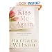 Kiss Me Again: Restoring Lost Intimacy in Marriage