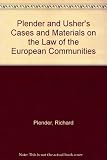 Plender and Usher's cases and materials on the law of the European Communities