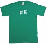 got 17? Kids T Shirt In 5 Colors Youth Large-Green