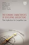 The economic characteristics of developing jurisdictions : their implications for competition law