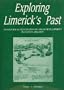 Exploring Limerick's past: An historical geography of urban development in county and city