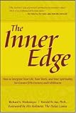 The Inner Edge: Effective Spirituality in Your Life and Work