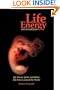 Life Energy Encyclopedia: Qi, Prana, Spirit, and Other Life Forces around the World