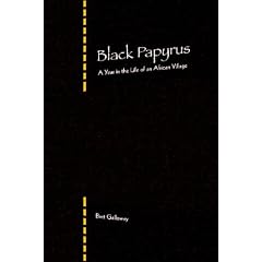 Black Papyrus: A Year in the Life of an African Village