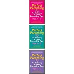 Perfect Parenting Kit: The Dictionary of 1,000 Parenting Tips