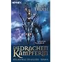Die Drachenk�mpferin - Der Auftrag des Magiers: Roman
