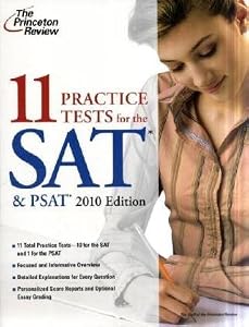 11 Practice Tests for the SAT & PSAT, 2010 Edition (College Test Preparation)