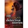 100 Dastardly Little Detective Stories