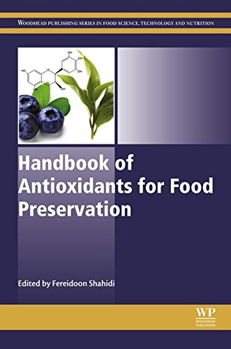 Handbook of Antioxidants for Food Preservation (Woodhead Publishing Series in Food Science, Technology and Nutrition)