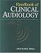 Handbook of Clinical Audiology