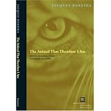 The Animal That Therefore I Am (Perspectives in Continental Philosophy)
