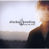 Long Trip Alonevon "Dierks Bentley"
