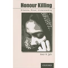 Honour Killing: Dilemma, Ritual, Understanding