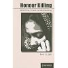 Honour Killing: Dilemma, Ritual, Understanding