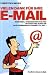 Vielen Dank f&uuml;r Ihre E-Mail: Kurioses, Wissenswertes und Hilfreiches rund um das Kommunikationsmittel Nummer 1