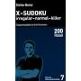 X-Sudoku - irregular - normal - killer: Diagonalsudoku in drei Varianten
