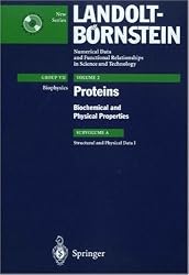 Biochemical and Physical Properties: Structural and Physical Data I (Landolt-B&ouml;rnstein: Numerical Data and Functional Relationships in Science and Technology - New Series / Biophysics)
