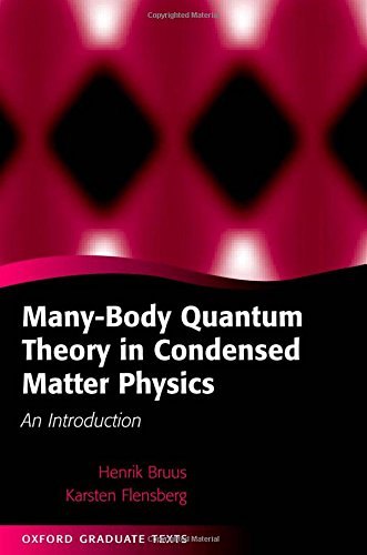 many body quantum theory in condensed matter physics an introduction oxford graduate texts