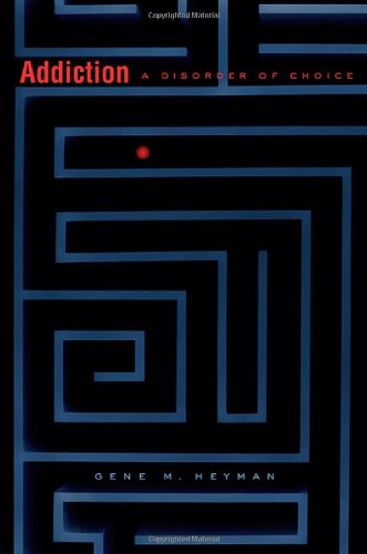 addiction a disorder of choice