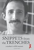 Snippets from the Trenches: a mother's AIDS memoir