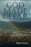 God Made Clear: Faith and Reality Versus Belief and Superstition in 21st Century America