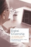 View Book 'Digital Citizenship: The Internet, Society, and Participation'