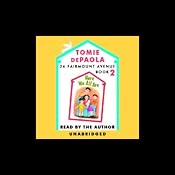 26 Fairmount Avenue, Book 2: Here We All Are | [Tomie dePaola]