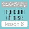 Michel Thomas Beginner Mandarin Chinese Lesson 6