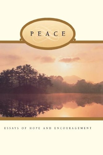 peace essays of hope and encouragement