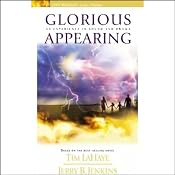 Glorious Appearing: An Experience in Sound and Drama | [Tim LaHaye, Jerry B. Jenkins]