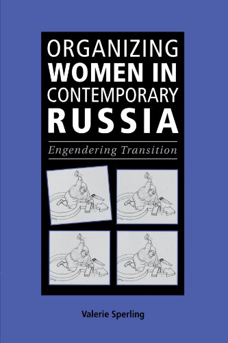 organizing women in contemporary russia engendering transition
