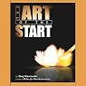 The Art of the Start: The Time-Tested, Battle-Hardened Guide for Anyone Starting Anything