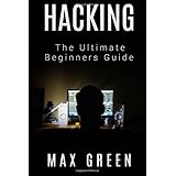 hacking the ultimate beginners guide
