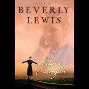 The Preacher's Daughter: Annie's People Series, Book 1 | [Beverly Lewis]