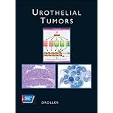 urothelial tumors acs atlas of clinical oncology american cancer society atlas of clinical oncology