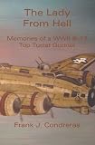 The Lady From Hell: Memories of a WWII B-17 Top Turret Gunner